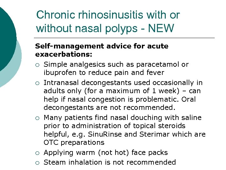 Chronic rhinosinusitis with or without nasal polyps - NEW Self-management advice for acute exacerbations: