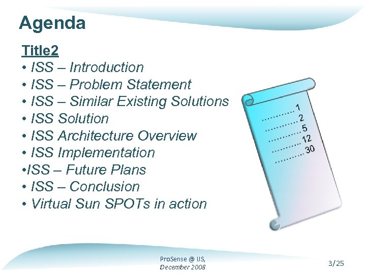 Agenda Title 2 • ISS – Introduction • ISS – Problem Statement • ISS