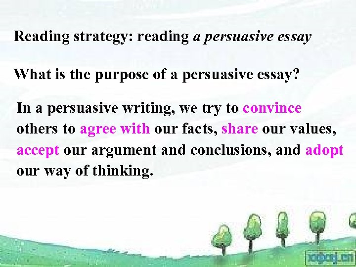 Reading strategy: reading a persuasive essay What is the purpose of a persuasive essay?