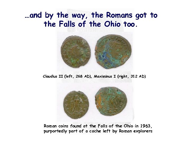 …and by the way, the Romans got to the Falls of the Ohio too.