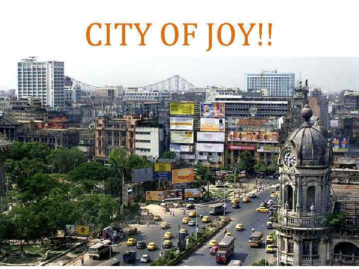 CITY OF JOY!! 