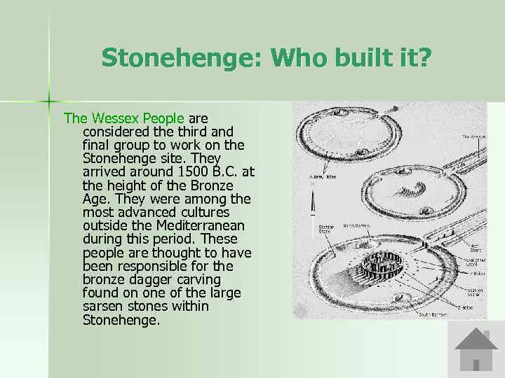Stonehenge: Who built it? The Wessex People are considered the third and final group