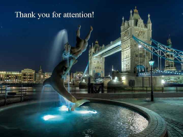 Thank you for attention! 