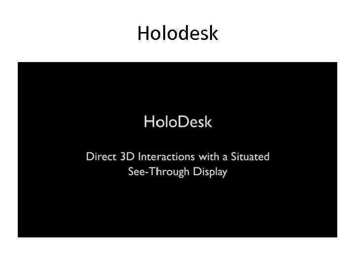 Holodesk 