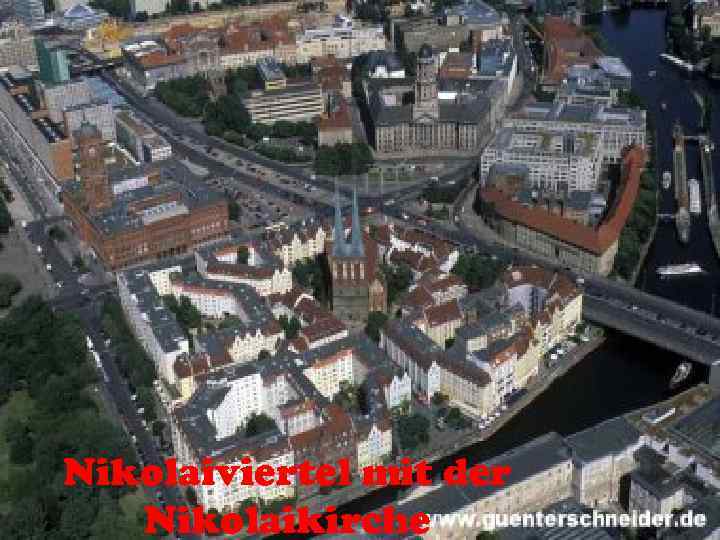 Nikolaiviertel mit der Nikolaikirche 