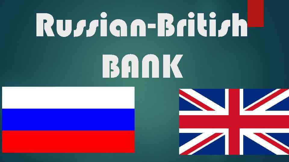 Russian-British BANK 