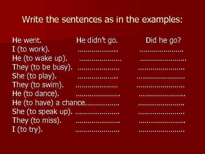 Make sentences as in the example