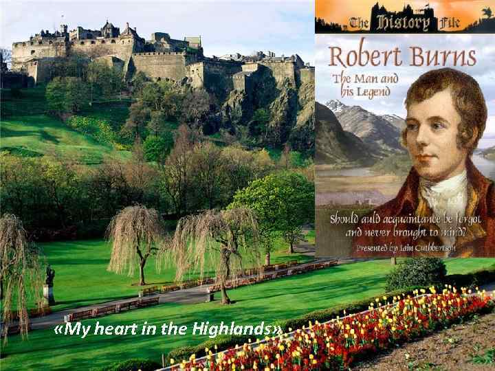  «My heart in the Highlands» 