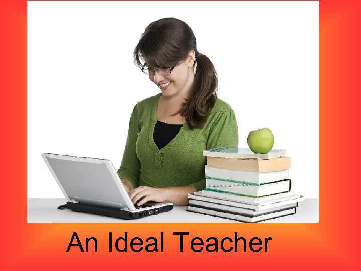 An Ideal Teacher 