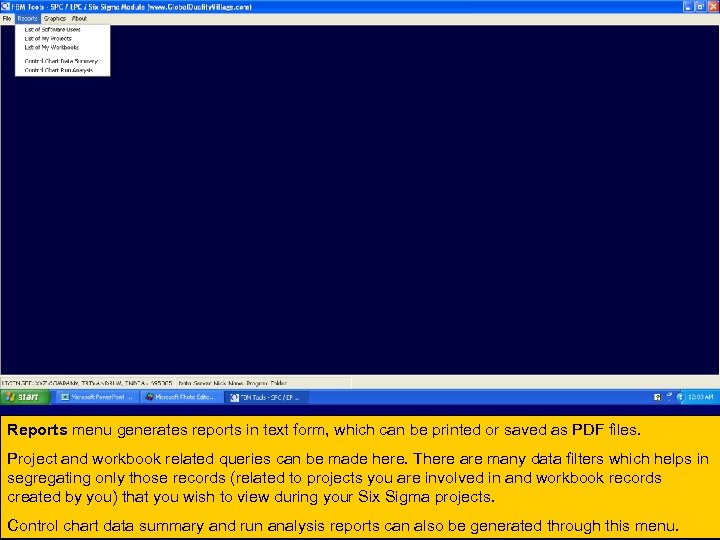 Reports menu generates reports in text form, which can be printed or saved as