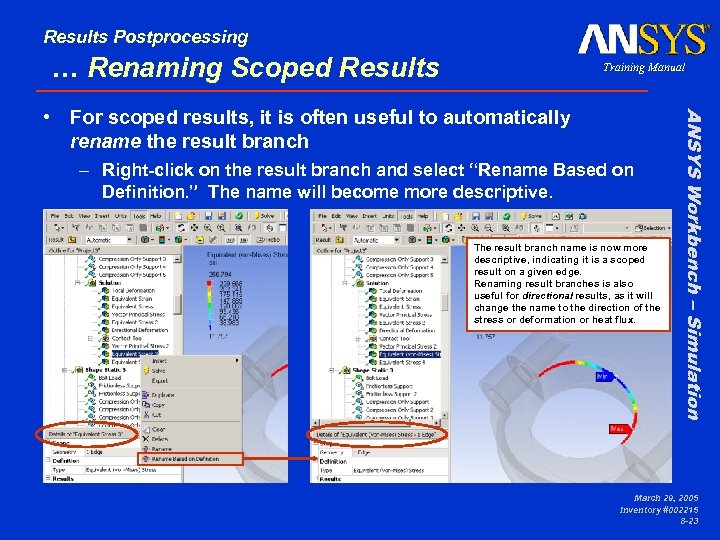 Results Postprocessing … Renaming Scoped Results Training Manual – Right-click on the result branch