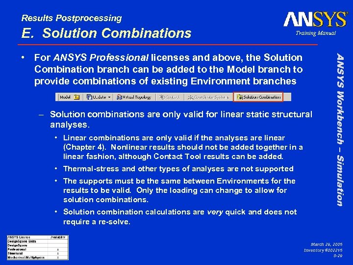 Results Postprocessing E. Solution Combinations Training Manual – Solution combinations are only valid for