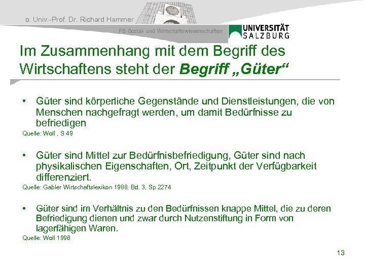o. Univ. -Prof. Dr. Richard Hammer FB Sozial- und Wirtschaftswissenschaften Im Zusammenhang mit dem