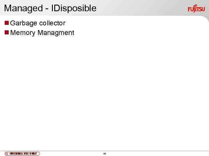 Managed - IDisposible Garbage collector Memory Managment 15 