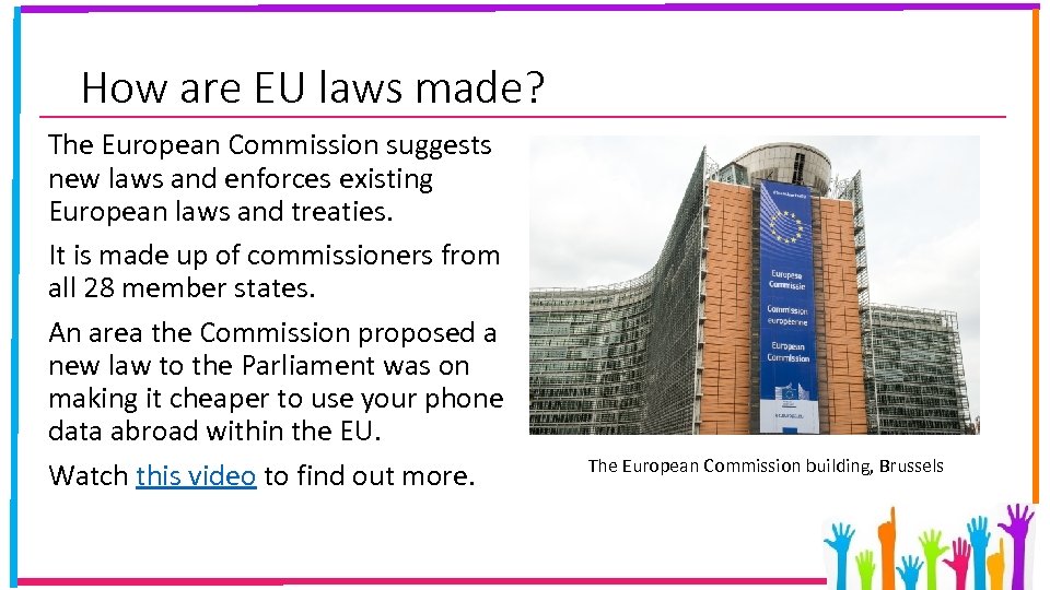 How are EU laws made? The European Commission suggests new laws and enforces existing