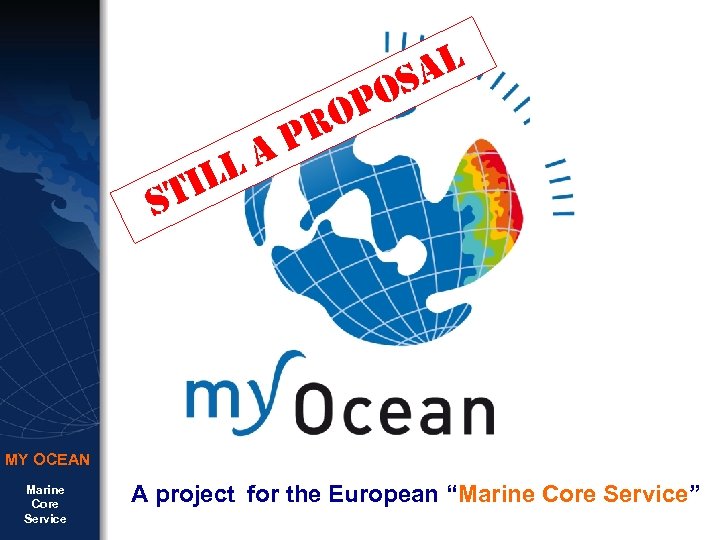 LL TI S AL OS P A OP R MY OCEAN Marine Core Service
