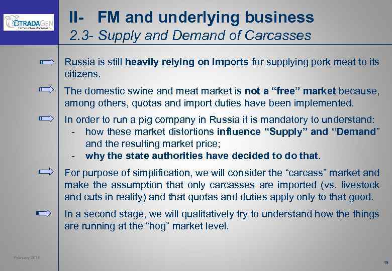 II- FM and underlying business 2. 3 - Supply and Demand of Carcasses Russia