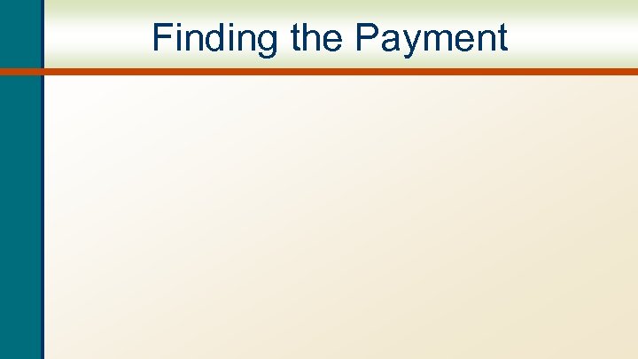 Finding the Payment 
