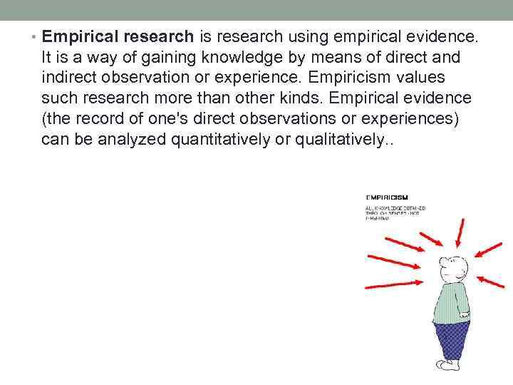 why is research empirical brainly