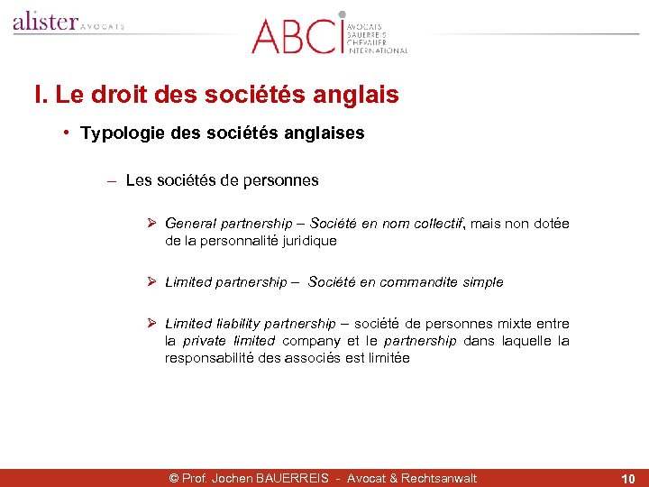 I. Le droit des sociétés anglais • Typologie des sociétés anglaises - Les sociétés