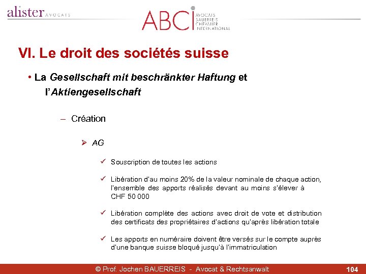 VI. Le droit des sociétés suisse • La Gesellschaft mit beschränkter Haftung et l’Aktiengesellschaft