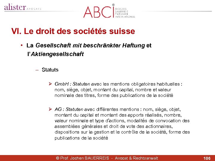 VI. Le droit des sociétés suisse • La Gesellschaft mit beschränkter Haftung et l’Aktiengesellschaft