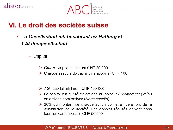 VI. Le droit des sociétés suisse • La Gesellschaft mit beschränkter Haftung et l’Aktiengesellschaft