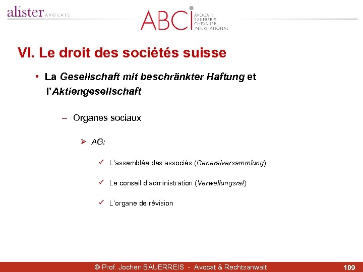 VI. Le droit des sociétés suisse • La Gesellschaft mit beschränkter Haftung et l’Aktiengesellschaft