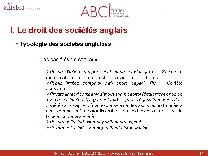 I. Le droit des sociétés anglais • Typologie des sociétés anglaises - Les sociétés