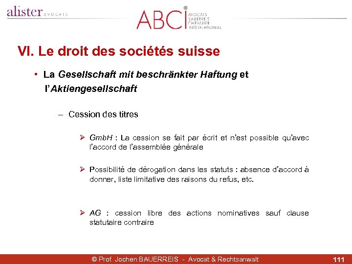 VI. Le droit des sociétés suisse • La Gesellschaft mit beschränkter Haftung et l’Aktiengesellschaft
