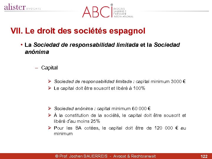 VII. Le droit des sociétés espagnol • La Sociedad de responsabilidad limitada et la