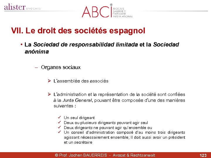 VII. Le droit des sociétés espagnol • La Sociedad de responsabilidad limitada et la