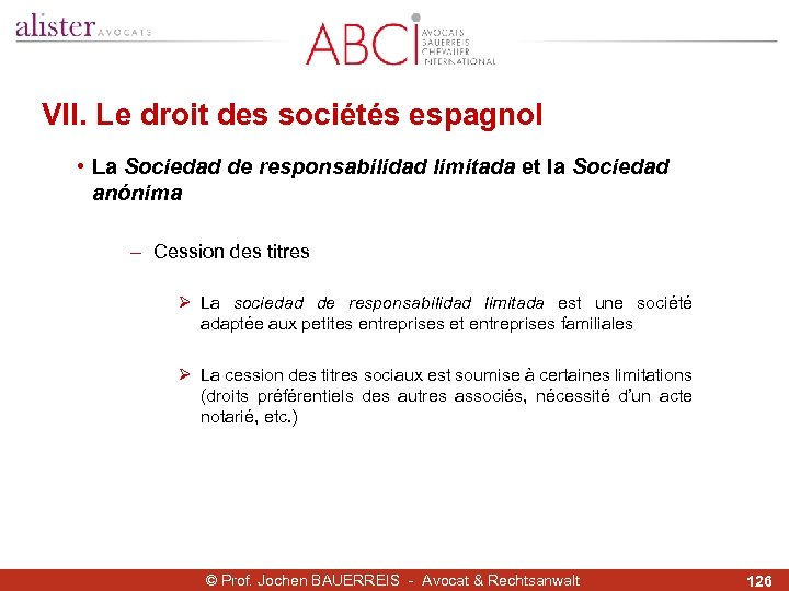 VII. Le droit des sociétés espagnol • La Sociedad de responsabilidad limitada et la