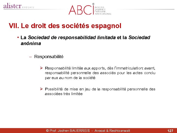 VII. Le droit des sociétés espagnol • La Sociedad de responsabilidad limitada et la