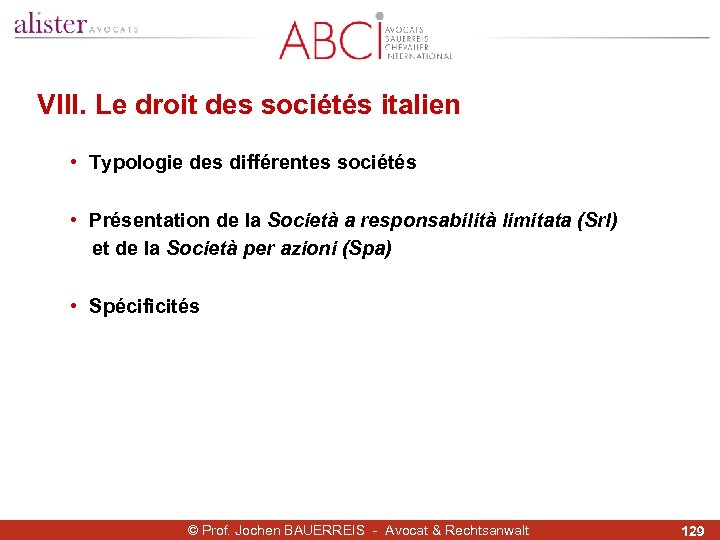 VIII. Le droit des sociétés italien • Typologie des différentes sociétés • Présentation de