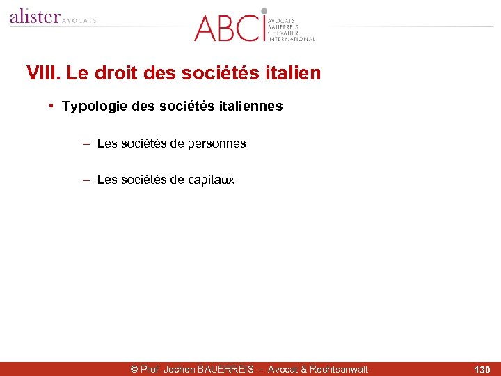 VIII. Le droit des sociétés italien • Typologie des sociétés italiennes - Les sociétés