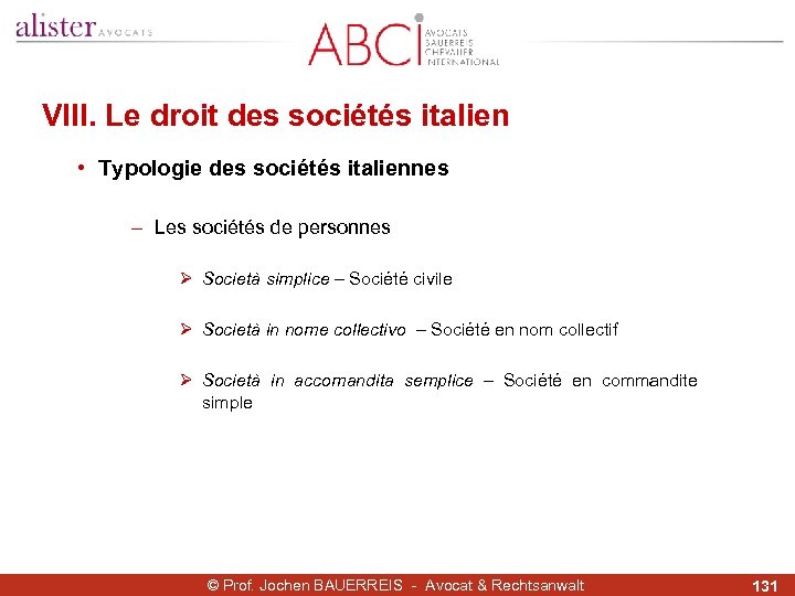 VIII. Le droit des sociétés italien • Typologie des sociétés italiennes - Les sociétés