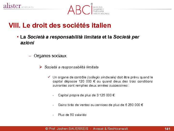 VIII. Le droit des sociétés italien • La Società a responsabilità limitata et la