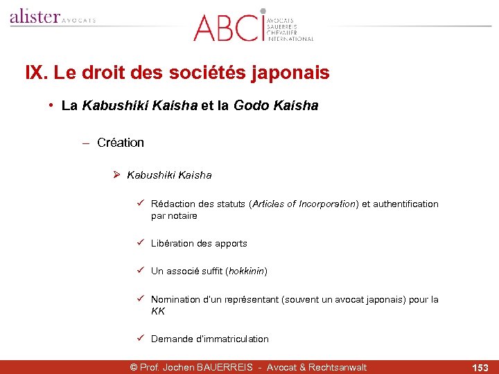 IX. Le droit des sociétés japonais • La Kabushiki Kaisha et la Godo Kaisha