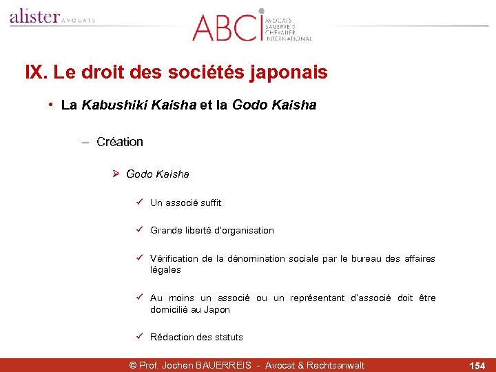 IX. Le droit des sociétés japonais • La Kabushiki Kaisha et la Godo Kaisha