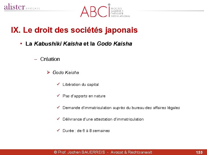 IX. Le droit des sociétés japonais • La Kabushiki Kaisha et la Godo Kaisha
