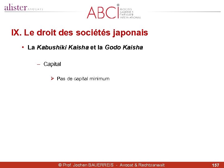 IX. Le droit des sociétés japonais • La Kabushiki Kaisha et la Godo Kaisha