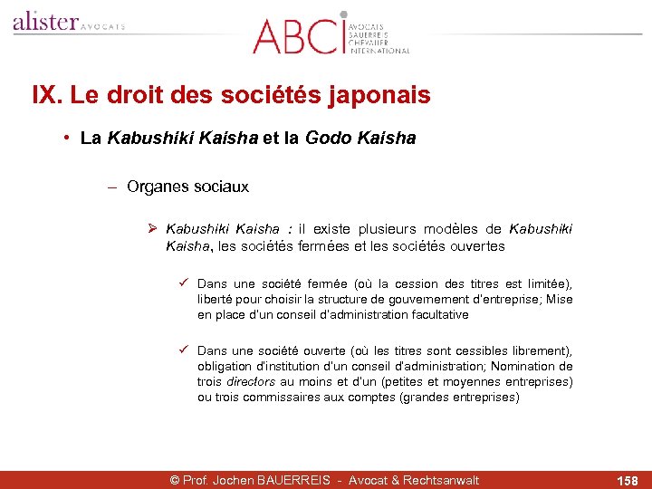 IX. Le droit des sociétés japonais • La Kabushiki Kaisha et la Godo Kaisha