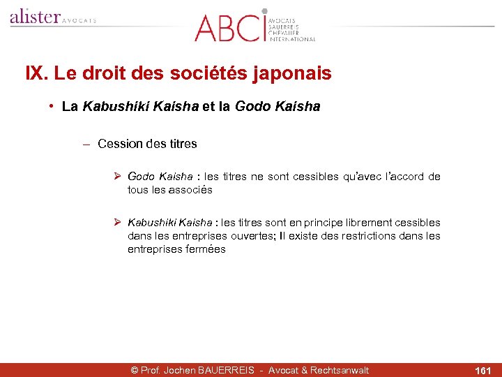 IX. Le droit des sociétés japonais • La Kabushiki Kaisha et la Godo Kaisha
