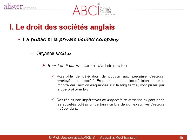 I. Le droit des sociétés anglais • La public et la private limited company