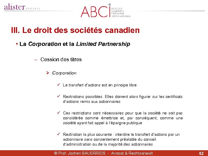 III. Le droit des sociétés canadien • La Corporation et la Limited Partnership -