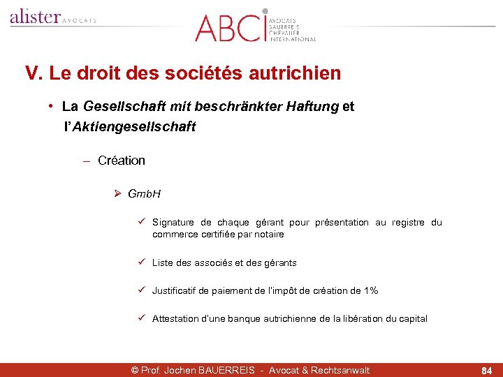 V. Le droit des sociétés autrichien • La Gesellschaft mit beschränkter Haftung et l’Aktiengesellschaft