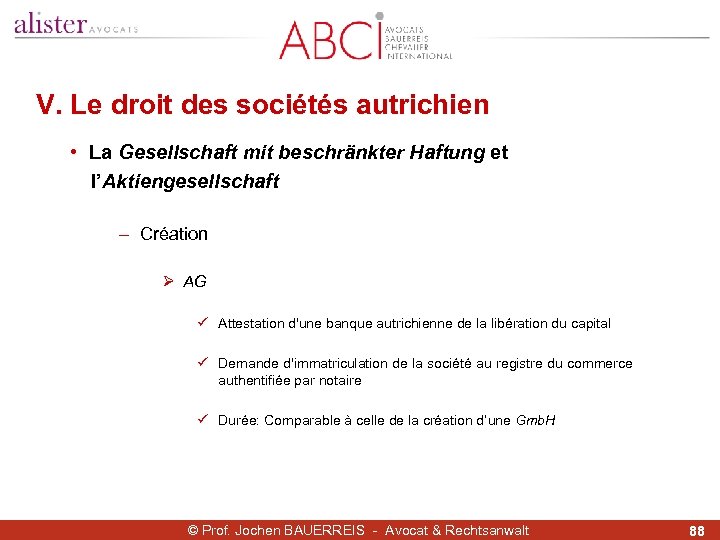 V. Le droit des sociétés autrichien • La Gesellschaft mit beschränkter Haftung et l’Aktiengesellschaft