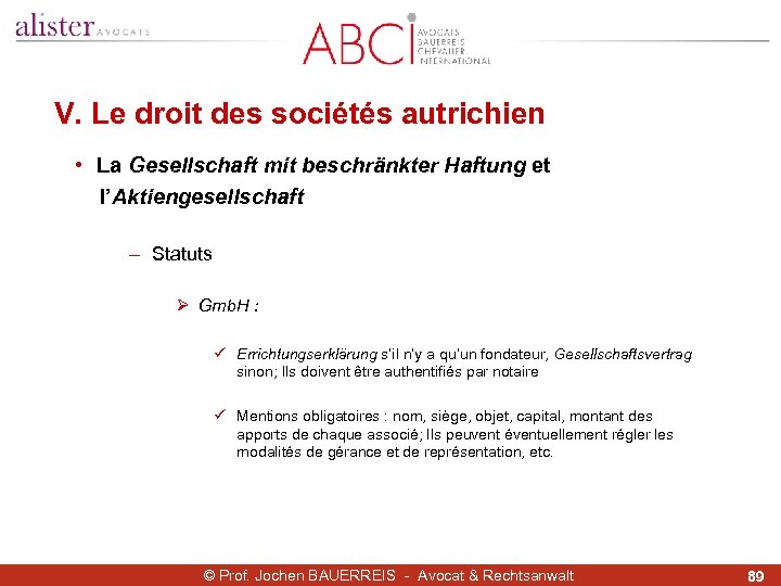 V. Le droit des sociétés autrichien • La Gesellschaft mit beschränkter Haftung et l’Aktiengesellschaft