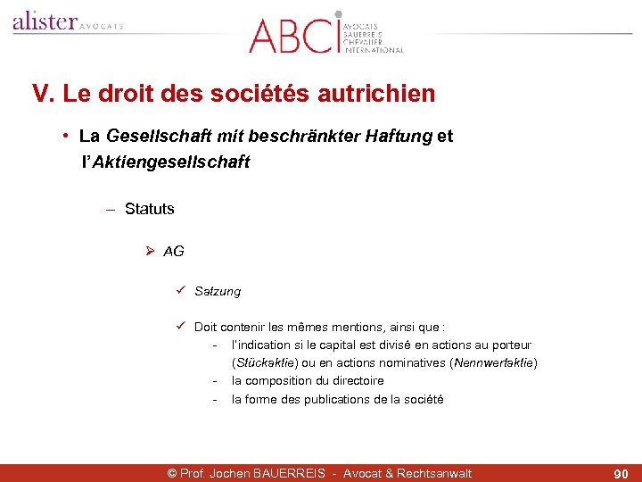 V. Le droit des sociétés autrichien • La Gesellschaft mit beschränkter Haftung et l’Aktiengesellschaft